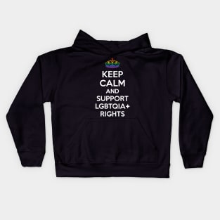 Keep Calm and Support LGBTQIA Rights Kids Hoodie